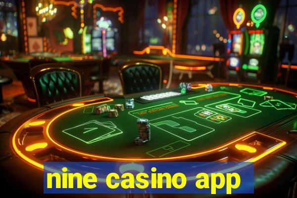 nine casino app